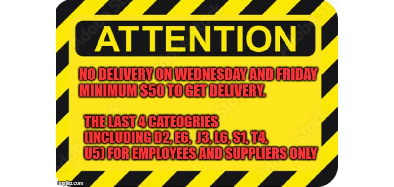 No Delivery On Wednesday & Friday